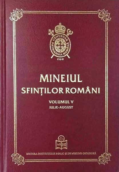 Mineiul Sfintilor Romani, Vol. V - IULIE - AUGUST