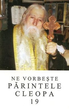 Ne vorbeste Parintele Cleopa (vol. 19) (CARTE)