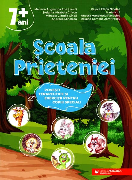 Scoala prieteniei. Povesti terapeutice si exercitii pentru copiii speciali