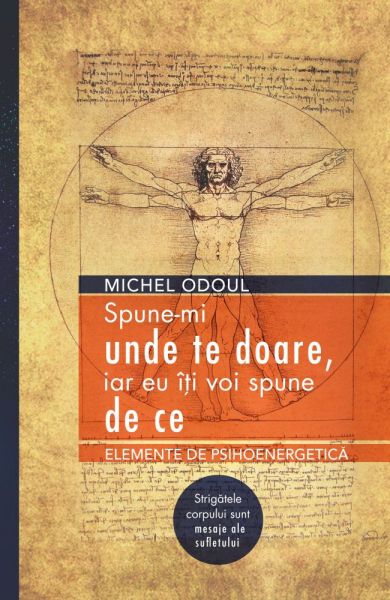Spune-mi unde te doare, iar eu îti voi spune de ce