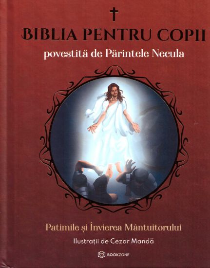 Biblia pentru copii povestită de Părintele Necula. Vol. III  - Constantin Necula (CARTE)