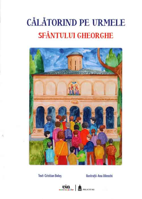 Calatorind pe urmele Sfantului Gheorghe