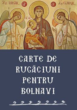 Carte de rugăciuni pentru bolnavi