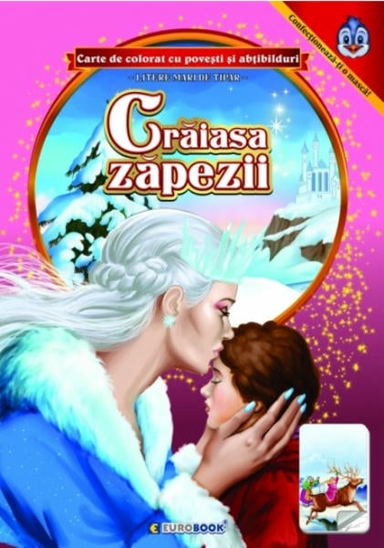 Craiasa Zapezii - Carte de colorat cu povesti si abtibilduri