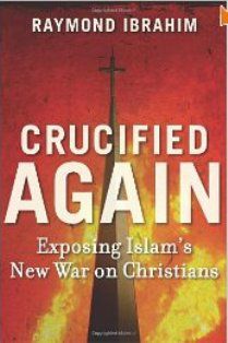 Răstignit din nou. Creştinismul pe cale de dispariţie în Orientul Mijlociu