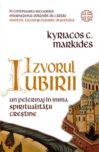 Izvorul Iubirii - Kyriacos Markides (CARTE)