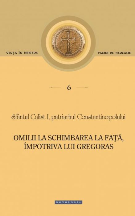 Omilii la Schimbarea la Față, împotriva lui Gregoras - Pagini de filocalie 6 