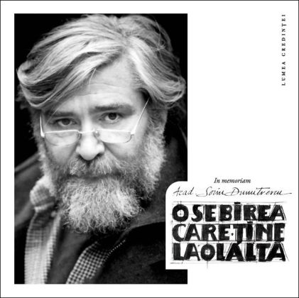 Osebirea care tine laolalta. In memoriam Sorin Dumitrescu