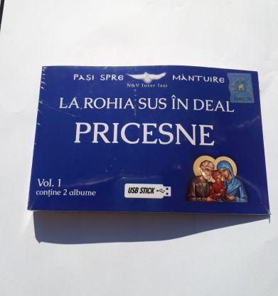 PRICESNE. La Rohia sus in deal. Vol. 1. (STICK USB Audio)