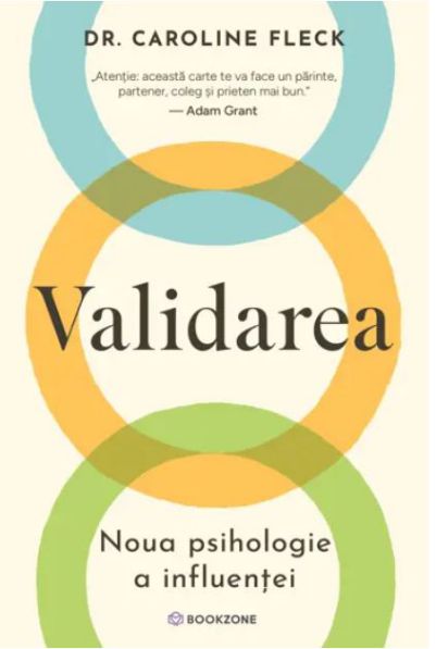 Validarea. Noua psihologie a influentei