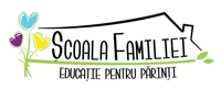 Susține programul Școala Familiei - Educație pentru părinți