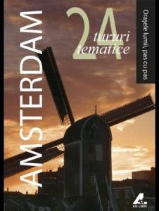 AMSTERDAM: 24 tururi tematice