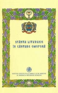 Sfanta Liturghie in cantare omofona