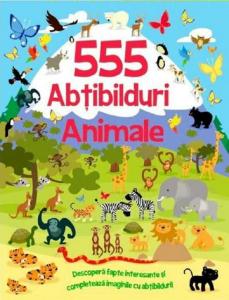555 Abtibilduri cu animale. Descopera fapte interesante si completeaza imaginile cu abtibilduri!