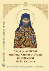 Viata si Acatistul Sfantului Cuvios Mucenic Gherasim de la Tismana