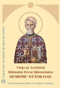 Viata si Acatistul Sfantului Preot Marturisitor Dumitru Staniloae