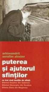 Puterea si ajutorul sfintilor