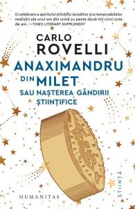 Anaximandru din Milet sau nasterea gândirii stiintifice