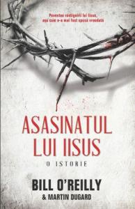 Asasinatul lui Iisus. O istorie