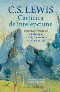 Carticica de intelepciune. Meditatii despre credinta, viata, dragoste si literatura