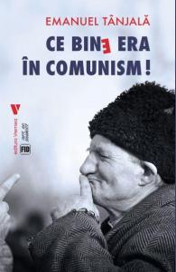 Ce bine era in comunism!