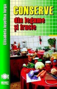 Conserve din legume si fructe 