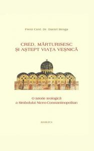 Cred, mărturisesc si astept viata vesnică