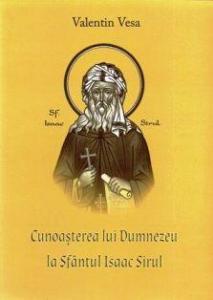 Cunoasterea lui Dumnezeu la Sfantul Isaac Sirul