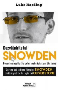 Dezvaluirile lui SNOWDEN. Povestea nestiuta a celui mai cautat om din lume 