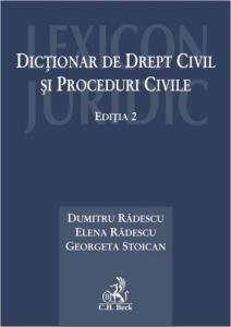 DICŢIONAR de drept civil si proceduri civile (Editia 2)