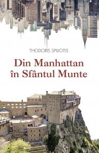 Din Manhattan în Sfântul Munte