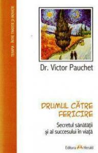 Drumul catre fericire