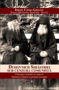 Duhovnicii Sihăstriei sub cenzura comunistă