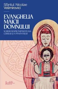Evanghelia Maicii Domnului. Scrieri despre Imparateasa cerului si a pamantului