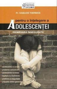 Pentru o intelegere a adolescentei