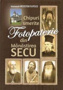 Fotopateric: chipuri smerite din Manastirea Secu