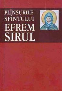 Plansurile Sfantului Efrem Sirul