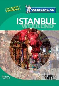 Ghidul Istanbul - Weekend (Michelin)