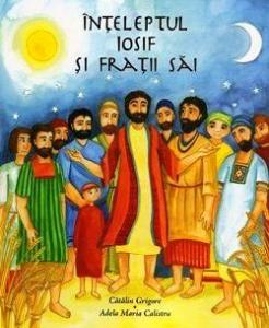 Inteleptul Iosif si fratii sai