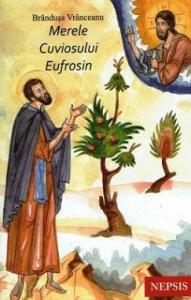 Merele Cuviosului Eufrosin