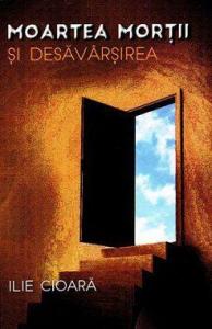 Moartea mortii si desavarsirea