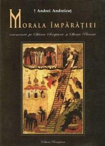 Morala Imparatiei intemeiata pe Sfanta Scriptura si Sfintii Parinti