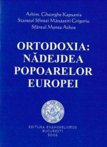 Ortodoxia: nădejdea popoarelor Europei