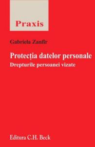 Protecția datelor personale. Drepturile persoanei vizate