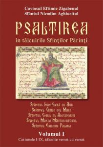 Psaltirea in talcuirile Sfintilor Parinti vol. 1