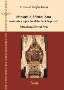 Minunile Sfintei Ana  revărsate asupra familiilor fără de prunci