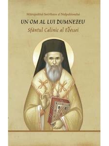 Un om lui Dumnezeu - Sfantul Calinic al Edessei