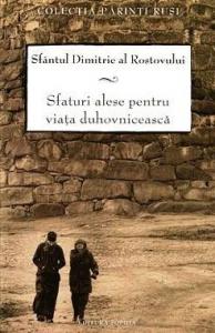 Sfaturi alese pentru viata duhovniceasca