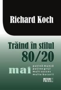 Trăind in stilul 80/20