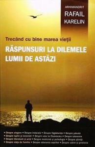 Trecand cu bine marea vietii - Raspunsuri la dilemele lumii de astazi